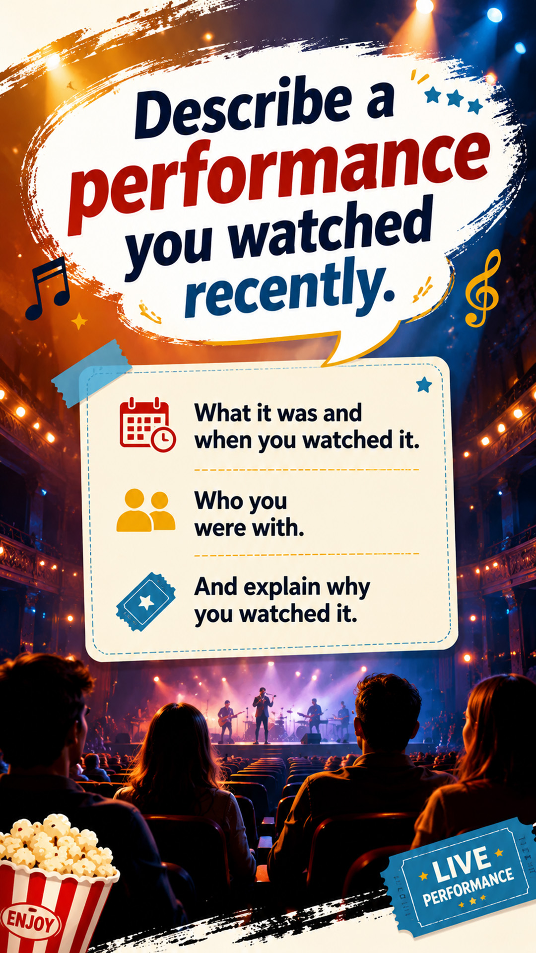 [Speaking Part 2] Describe a performance you watched recently
