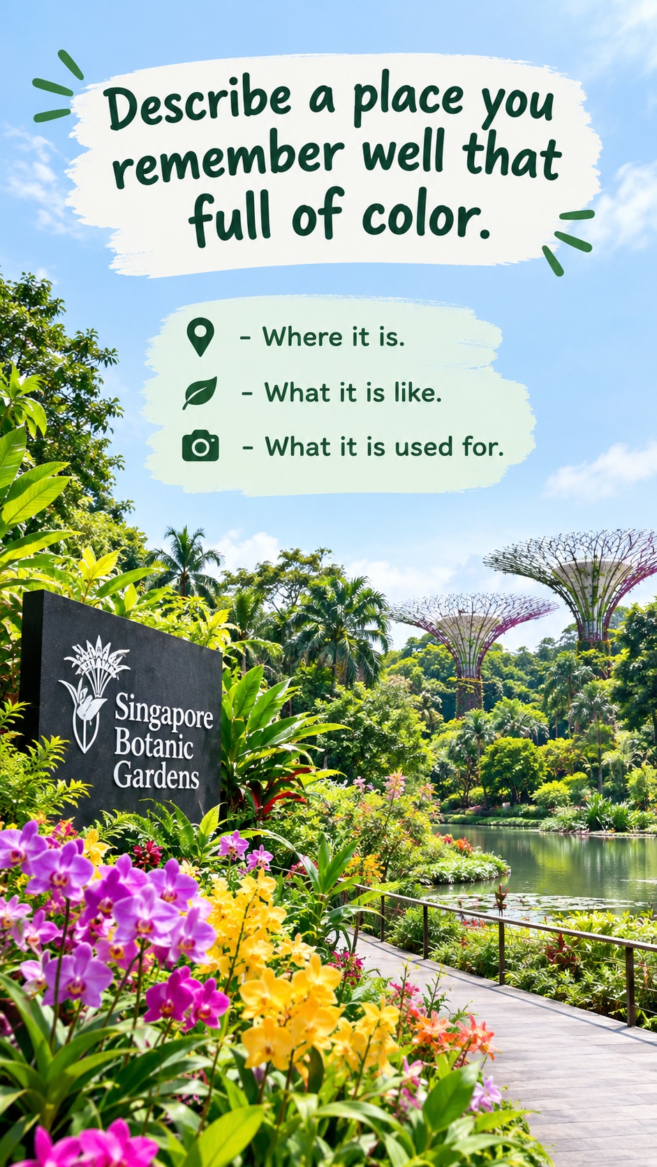 [Speaking Part 2] Describe a place you remember well that full of color