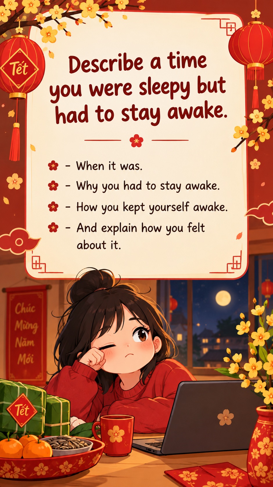 [Speaking Part 2] Describe a time you were sleepy but had to stay awake.
